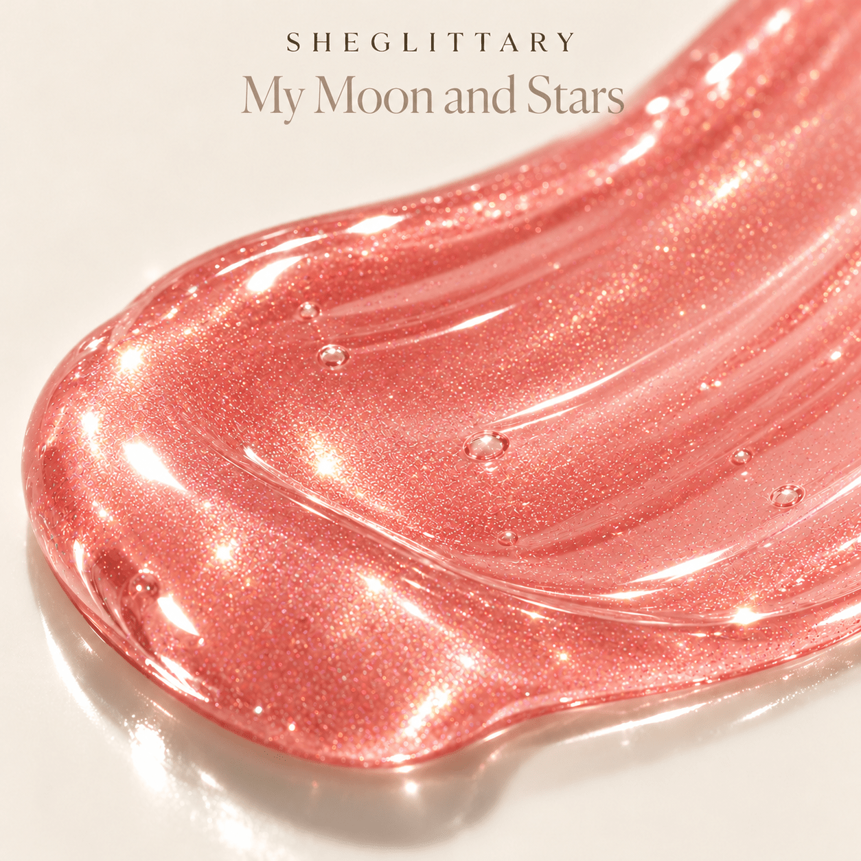 Sheglittary High Lip Gloss My Moon and Stars gloss texture